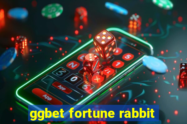 ggbet fortune rabbit